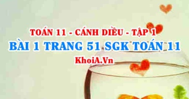 Bài 1 trang 51 SGK Toán 11 tập 1 Cánh Diều